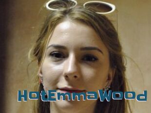 HotEmmaWood