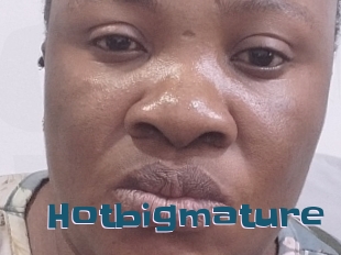Hotbigmature