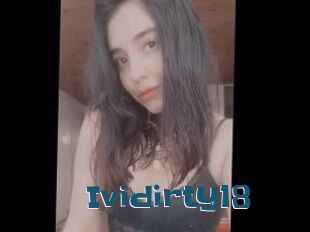 Ividirty18