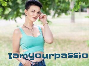 Iamyourpassio
