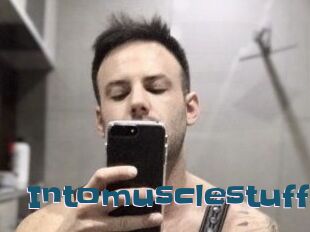 Intomusclestuff