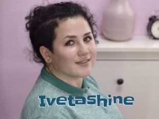 Ivetashine