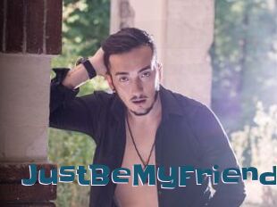 JustBeMyFriend