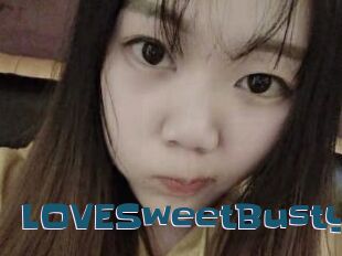 LOVESweetBusty