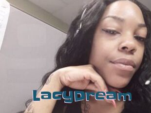 LacyDream