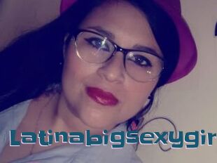 Latinabigsexygirl