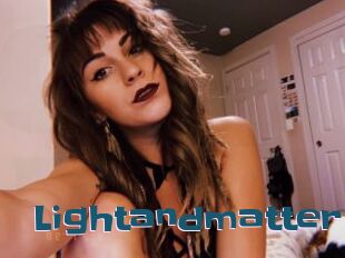 Lightandmatter