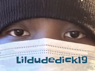 Lildudedick19