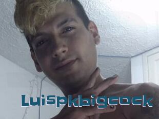 Luispkbigcock