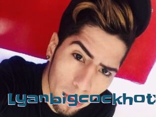 Lyanbigcockhotx