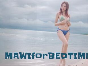 MAWIforBEDTIME