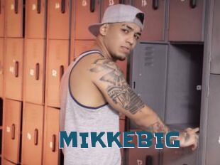 MIKKEBIG