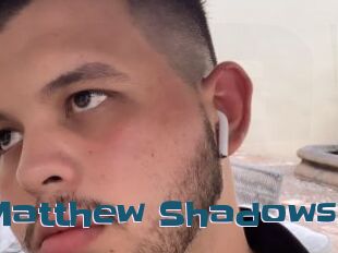 Matthew_Shadows