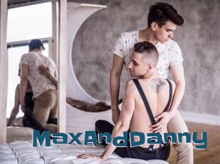 MaxAndDanny