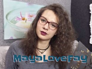 MayaLoveFay