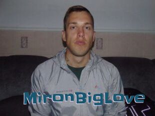 MironBigLove