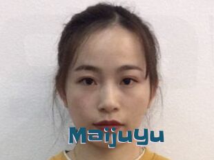 Maijuyu