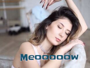 Meooooow