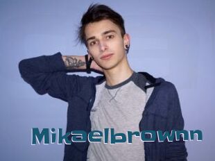 Mikaelbrownn