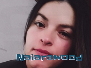 Naiarawood