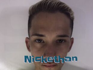 Nickethan