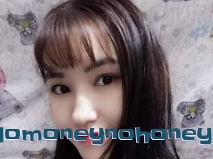 Nomoneynohoney
