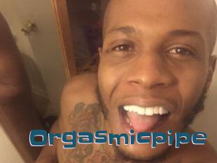 Orgasmicpipe