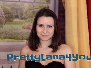 PrettyLana4You