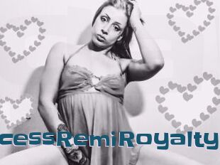PrincessRemiRoyalty