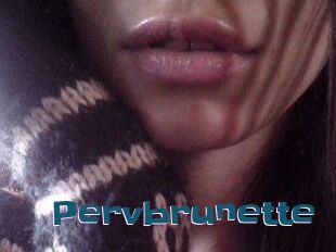 Pervbrunette