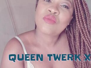 QUEEN_TWERK_X
