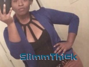 SlimmThick