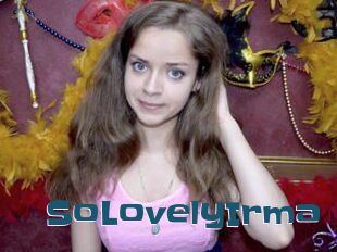 SoLovelyIrma