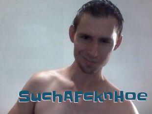 SuchAFcknHoe