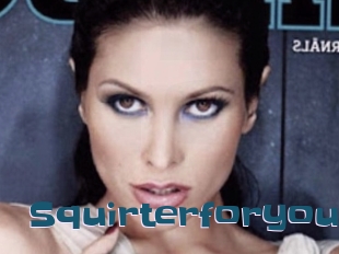 Squirterforyou