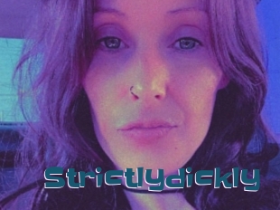 Strictlydickly