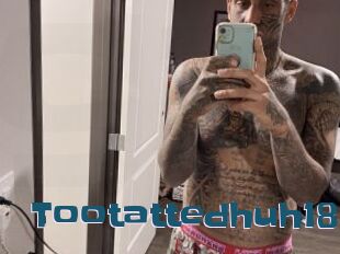 Tootattedhuh18