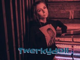 Twerkydoll