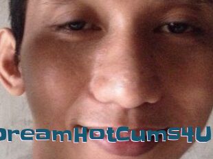 UrDreamHotCums4U