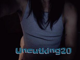 Uncutking20