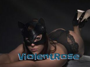 ViolentRose