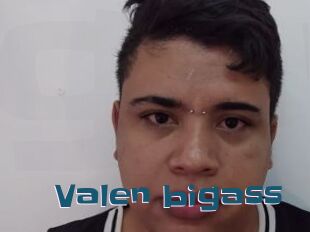 Valen_bigass