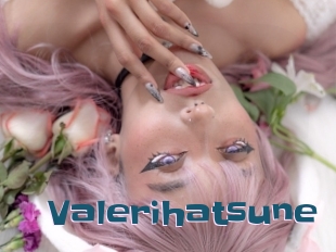 Valerihatsune