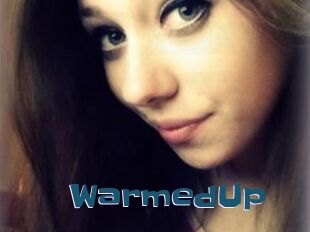 WarmedUp