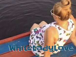 WhiteLadyLove