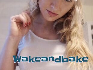 Wakeandbake