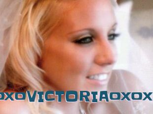 XoxoVICTORIAoxox