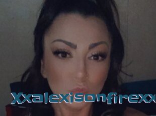 Xxalexisonfirexx