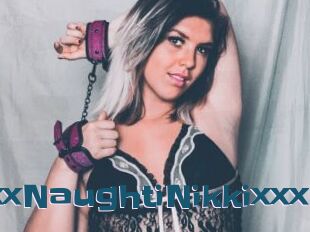 XxxNaughtiNikkixxx