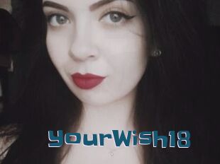 YourWish18